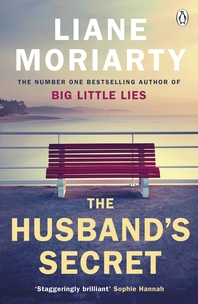  The Husband's Secret  From the bestselling author of Big Little Lies, now an award winning TV series