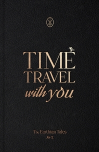  어션 테일즈(The Earthian Tales) No 2: Time Travel with You
