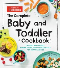  The Complete Baby and Toddler Cookbook