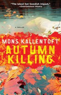  Autumn Killing, 3