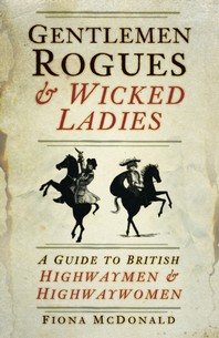 Gentlemen Rogues & Wicked Ladies