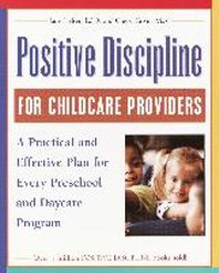  Positive Discipline for Childcare Providers