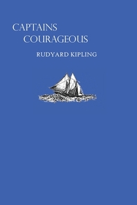  Captains Courageous by Rudyard Kipling