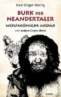  Burk der Neandertaler - Wolfskoenigin Ardak