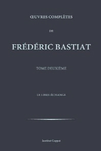  Oeuvres completes de Frederic Bastiat - tome 2