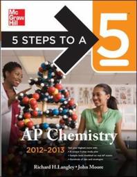  5 Steps to a 5 : AP Chemistry 2012-2013