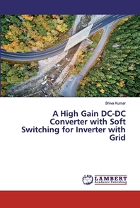  A High Gain DC-DC Converter with Soft Switching for Inverter with Grid