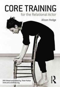  Core Training for the Relational Actor