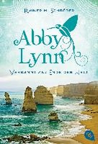 Abby Lynn 01 - Verbannt ans Ende der Welt