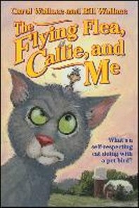  The Flying Flea, Callie, and Me
