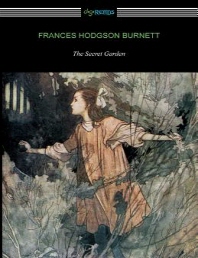  The Secret Garden (Illustrated by Charles Robinson)