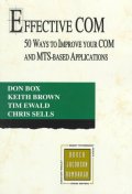 Effective Com : 50 Ways to Improve Your Com and Mts-Based Applications