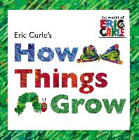  Eric Carle's How Things Grow