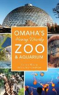  Omaha's Henry Doorly Zoo & Aquarium