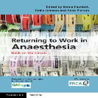  Returning to Work in Anaesthesia