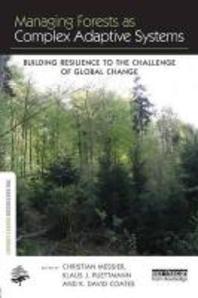  Managing Forests as Complex Adaptive Systems