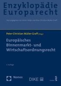  Europaisches Binnenmarkt- Und Wirtschaftsordnungsrecht