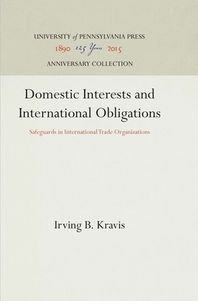  Domestic Interests and International Obligations