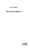  The Pencil of Nature