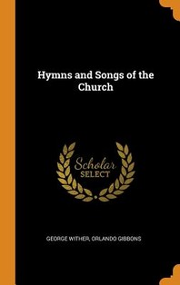  Hymns and Songs of the Church