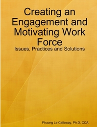  Creating an Engagement and Motivating Work Force