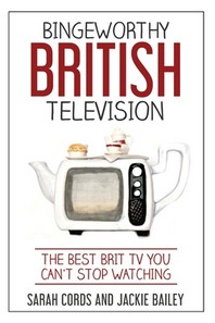  Bingeworthy British Television