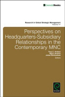  Perspectives on Headquarters-Subsidiary Relationships in the Contemporary Mnc