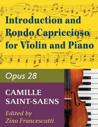  Saint-Saens, Camille - Introduction and Rondo Capriccioso, Op 28 - Violin and Piano