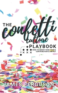 The Confetti Culture Playbook