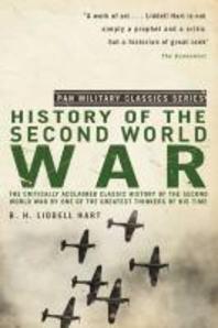  The History of the Second World War. by B.H. Liddell Hart