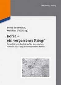  Korea - ein vergessener Krieg?
