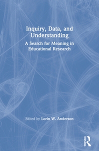  Inquiry, Data, and Understanding