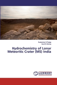  Hydrochemistry of Lonar Meteoritic Crater (MS) India