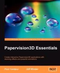 Papervision3D Essentials : The professional guide for real-time 3D in Flash