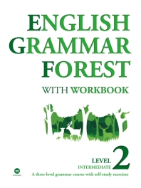 English Grammar Forest with Workbook Level 2: Intermediate