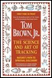  Tom Brown's Science and Art of Tracking