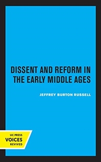  Dissent and Reform in the Early Middle Ages