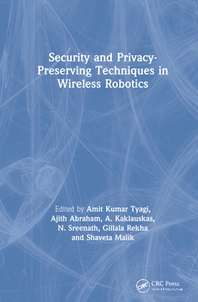  Security and Privacy-Preserving Techniques in Wireless Robotics