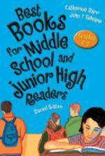 Best Books for Middle School and Junior High Readers, Grades 6-9
