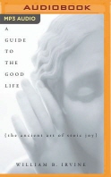  A Guide to the Good Life