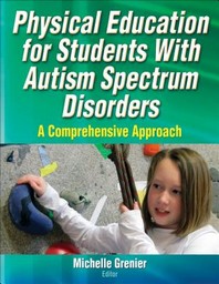  Physical Education for Students with Autism Spectrum Disorders