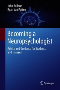  Becoming a Neuropsychologist