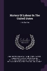  History Of Labour In The United States