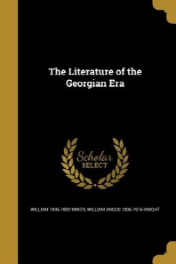  The Literature of the Georgian Era