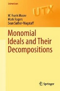  Monomial Ideals and Their Decompositions