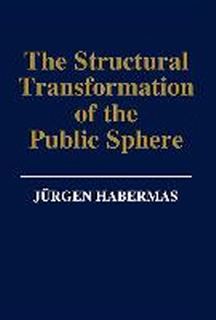  The Structural Transformation of the Public Sphere