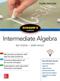  Schaum's Outline of Intermediate Algebra, Third Edition