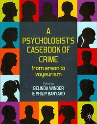  A Psychologist's Casebook of Crime