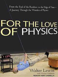  For the Love of Physics