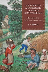  Rural Society and Economic Change in County Durham